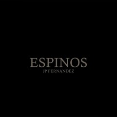 JP Fernandez - ESPINOS