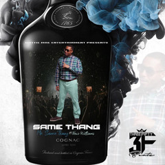 Same Thang Ft Newz Williams