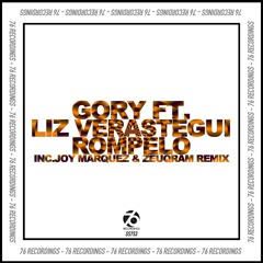 Gory Ft Liz Verastegui - Rompelo (Joy Marquez & Zeuqram Remix)