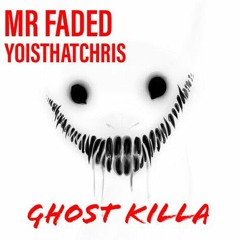 GHOST KILLA feat YOISTHATCHRIS