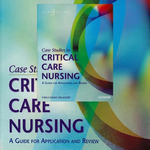 Stream PDF Case Studies in Critical Care Nursing: A Guide for ...