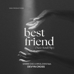 Best Friend (Neo-Soul Flip)