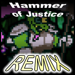 Hammer of Justice (fatal-ZERO Remix)