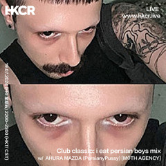 Club classic: i eat persian boys mix w/ AHURA MAZDA (PersianyPussy) from MÖTH AGENCY - 19/07/2024