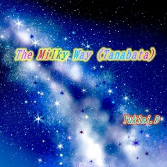 The Milky Way (Tanabata)