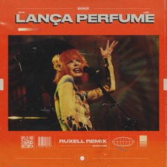 Rita Lee - Lança Perfume (Ruxell Remix)