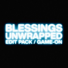 Blessings Unwrapped Edit Pack 1