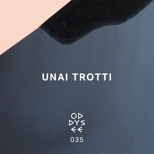 Oddysee 035 | 'Dance With Me' by Unai Trotti