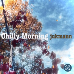 Chilly Morning