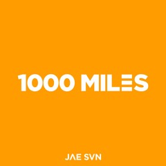 1000 Miles