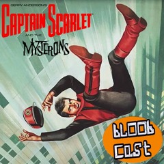 Episode 31 - Captain Scarlet