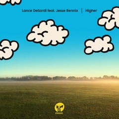 Lance DeSardi featuring Jesse Rennix - Higher (Extended Mix)