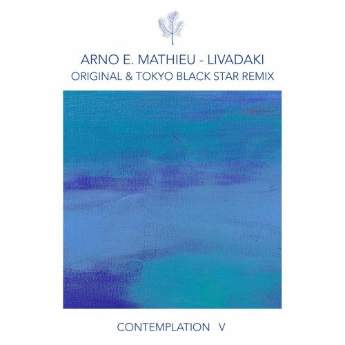 Arno E. Matthieu - Livadaki [Tokyo Black Star Chillax Remix] (Compost Records)