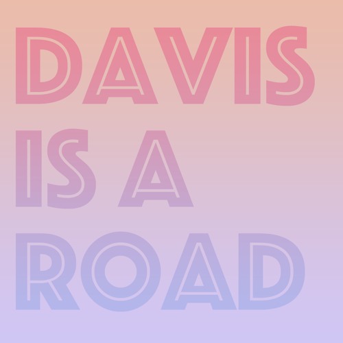 Davis is a road