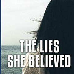 free KINDLE 💘 The Lies She Believed: A Journey from Brokenness to Healing by  D. Har