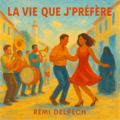 La vie que j  préfère