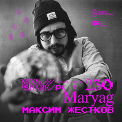 Maryag — Russian Cybernetics Mix’N’Share 230 (01.09.2021), Alexander Kireev, Evgeny Svalov (4Mal)