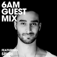 6AM Guest Mix: Spuri