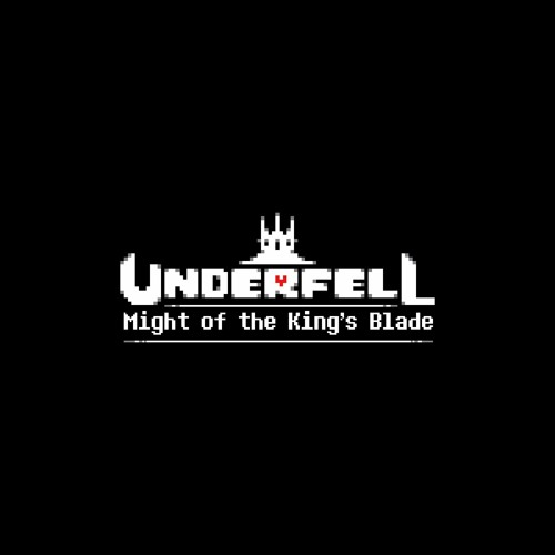 Underfell: Might of the King's Blade - Underfell
