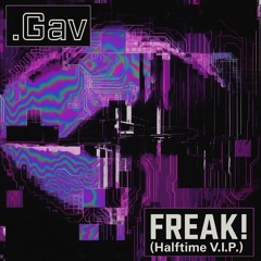 FREAK! (Halftime V.I.P)