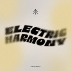 JAYLE - Electric Harmony (Official Audio)