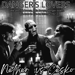 Danger's Lovers - Nether vs Cesko