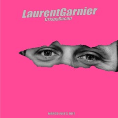 Laurent Garnier - Crispy Bacon (Marco Jule's Edit)°°— FREE DOWNLOAD —°°