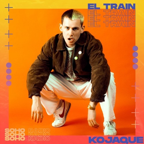 El Train Radio Episode 029 W/ Kojaque