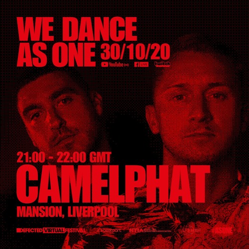 CamelPhat We Dance As One 1.0, Defected Virtual Festival (Mansion