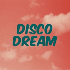 Disco's Dream