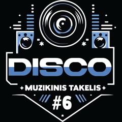 Muzikinis Takelis | #6 Disco 70s