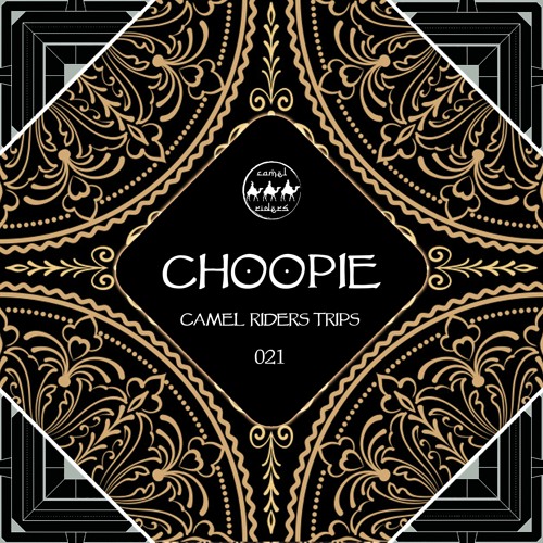 Camel Riders Trips 021 - Choopie