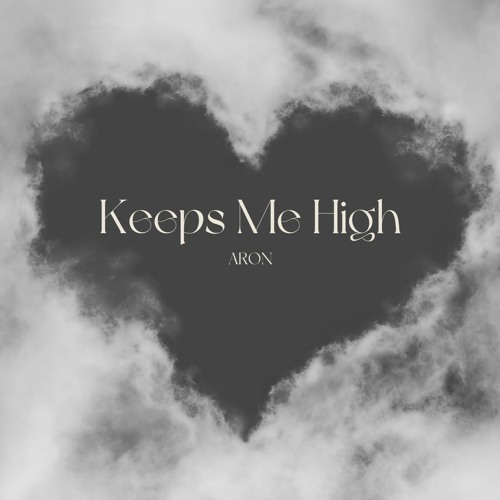 Keeps Me High