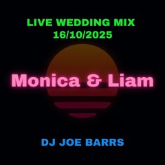 Monica & Liam Live Wedding Mix 2025