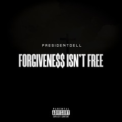 FORGIVENESS ISN'T FREE