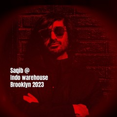 Saqib @ Indo Warehouse Brooklyn 2023