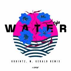Tyla - Water (Krointz, M Gerald Remix)