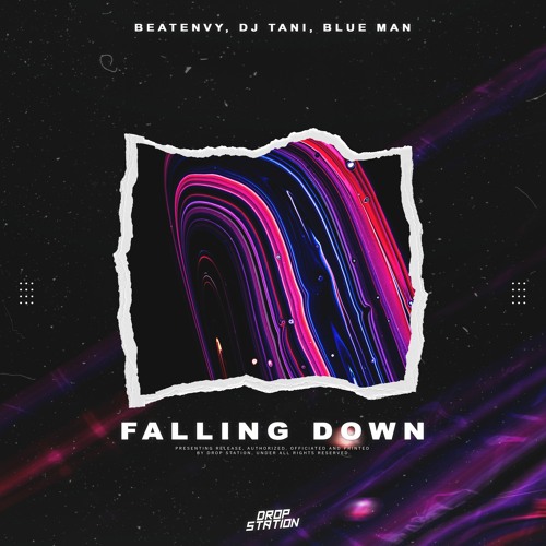 Beatenvy, Dj Tani & Blue Man - Falling Down (Extended Mix)