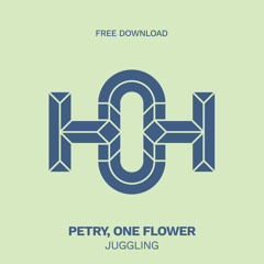 HLS329 Petry, One Flower - Juggling (Original Mix)