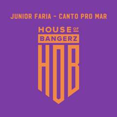 Junior Faria - Canto Pro Mar (Original Mix) [ FREE DOWNLOAD ]