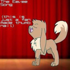 The Eevee Song~Cover by t0asty