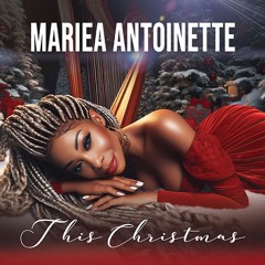 Mariea Antoinette : This Christmas