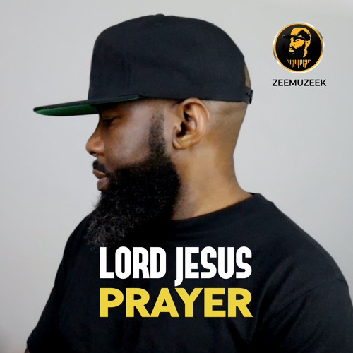 Stream Lord Jesus Prayer by ZEEMUZEEK | Listen online for free on ...