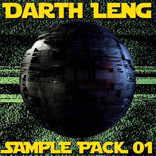 Darth Leng Sample pack 01!!