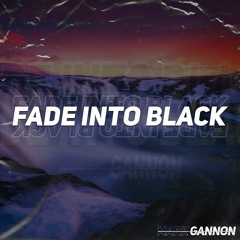 Mark Gannon - Fade Into Black