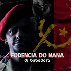 Dj BeBeDeRa- Fodencia Do NaNa