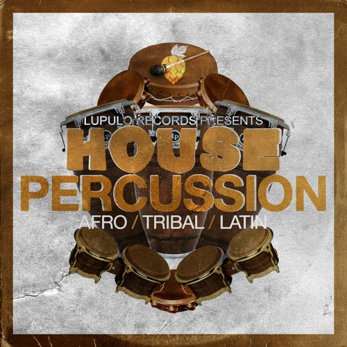Stream LS013 House Percussion by Lupulo Records Listen online for