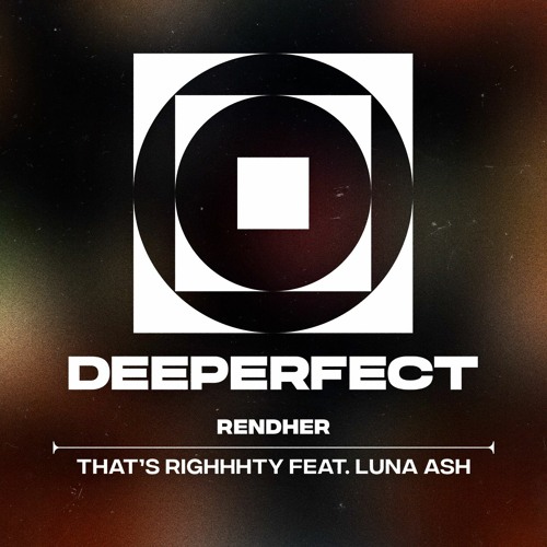 Rendher - That's Righhhty Feat. Luna Ash (Original Mix)