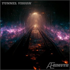 Tunnel Vision