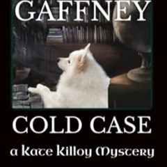 🥓[DOWNLOAD] Free COLD CASE a Kate Killoy Mystery Suspense for the Dog Lover (Kate Killo 🥓